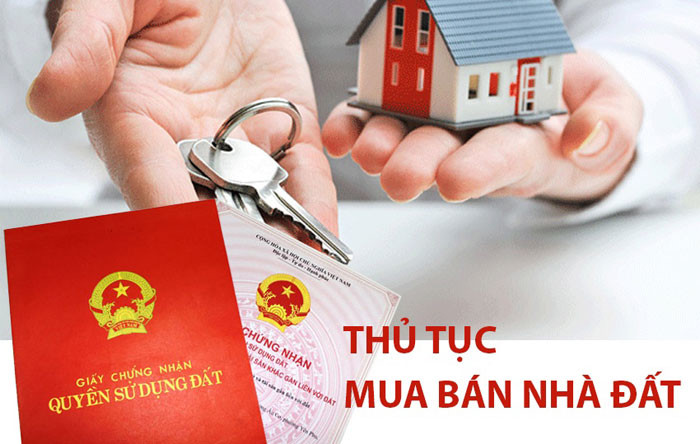 Thủ Tục Mua Bán Nhà Đất 